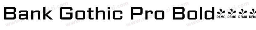 Bank Gothic Pro Bold字体转换